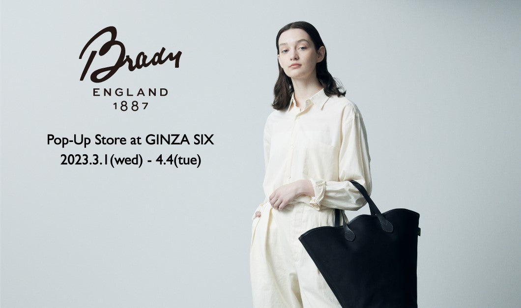 Brady Pop-Up Store at GINZA SIX